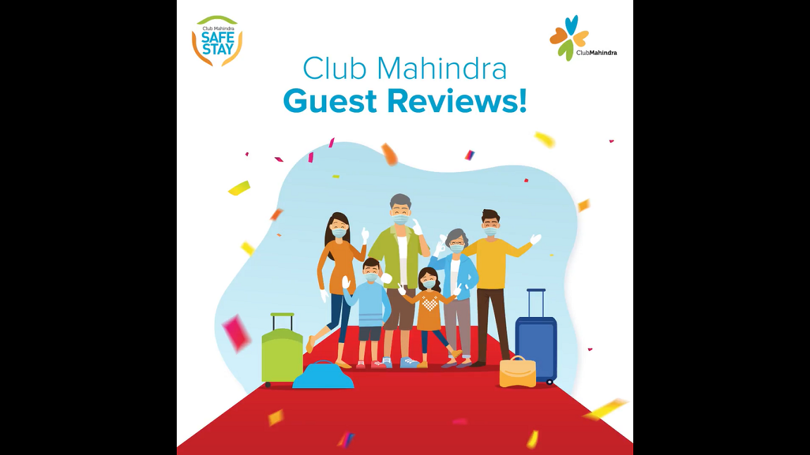 Club Mahindra Reviews That Will Make You Pack Your Holiday Bags Right Now!